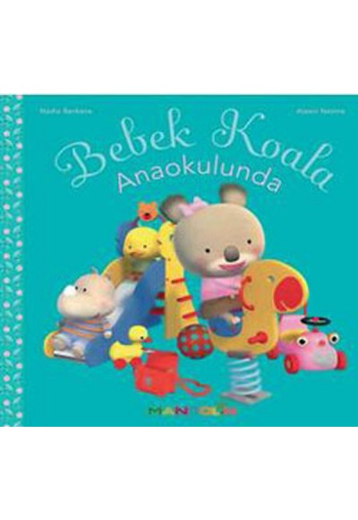 Bebek Koala - Anaokulunda