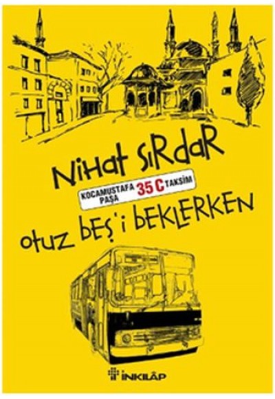 Otuzbeş'i Beklerken