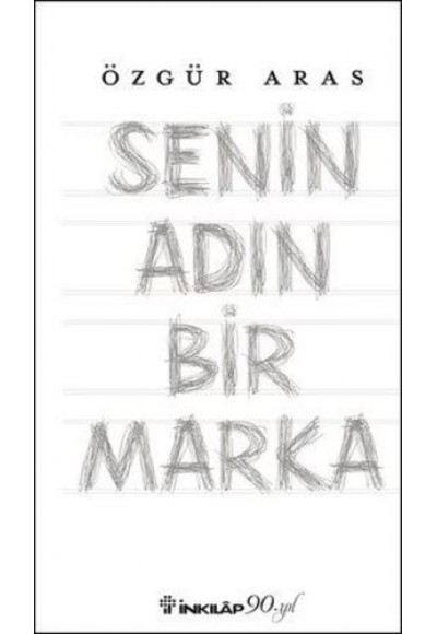 Senin Adın Bir Marka