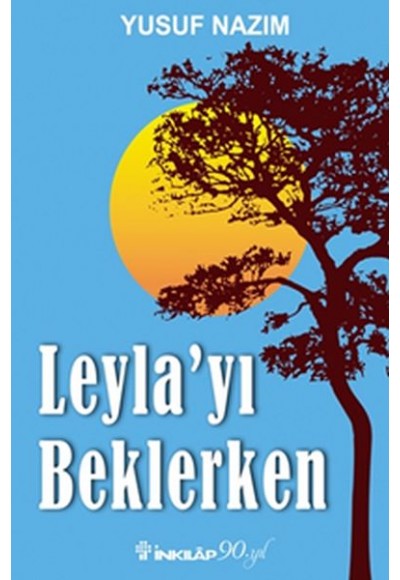 Leyla'yı Beklerken