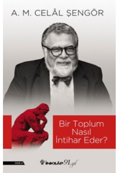 Bir Toplum Nasıl İntihar Eder?