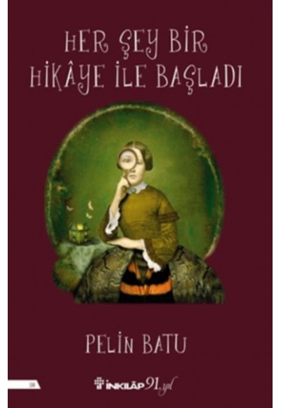 Her Şey Bir Hikaye ile Başladı