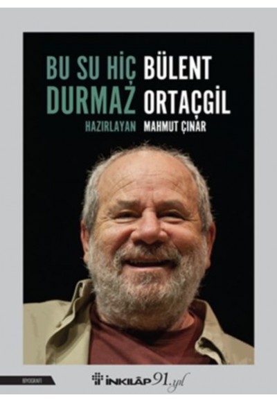 Bu Su Hiç Durmaz Bülent Ortaçgil