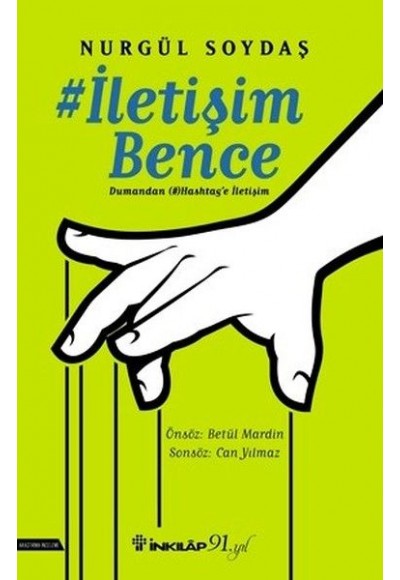 İletişim Bence: Dumandan Hashtag'e