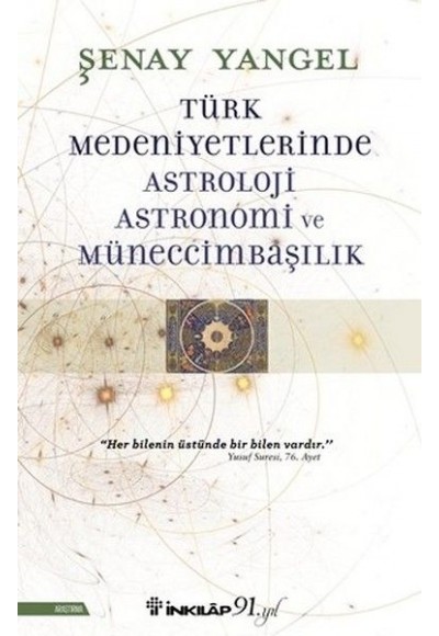 Türk Medeniyetlerinde Astroloji Astronomi ve Müneccimbaşılık