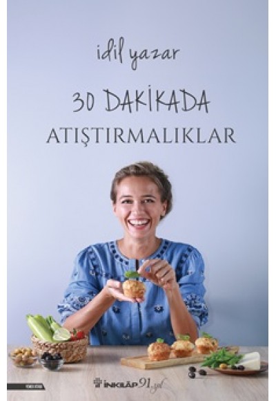 30 Dakikada Atıştırmalıklar