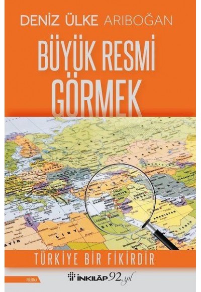 Büyük Resmi Görmek