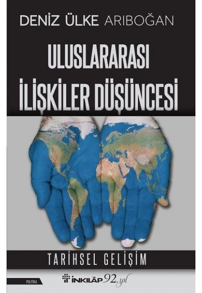 Uluslararası İlişkiler Düşüncesi - Tarihsel Gelişim