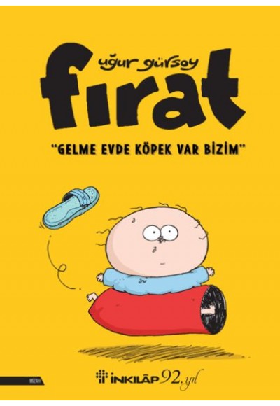 Fırat - Gelme Evde Köpek Var Bizim