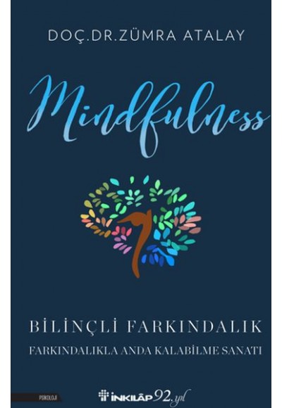 Mindfulness (Bilinçli Farkındalık)