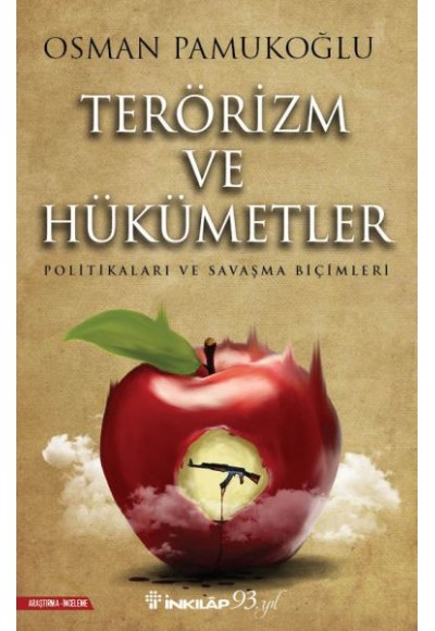 Terörizm ve Hükümetler - Politikaları ve Savaşma Biçimleri