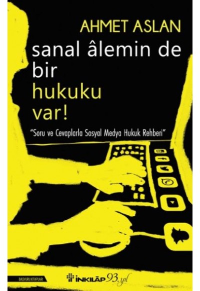 Sanal Alemin De Bir Hukuku Var!
