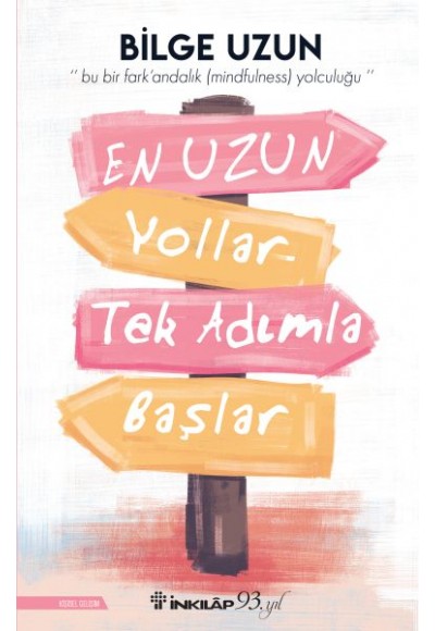 En Uzun Yollar Tek Adımla Başlar