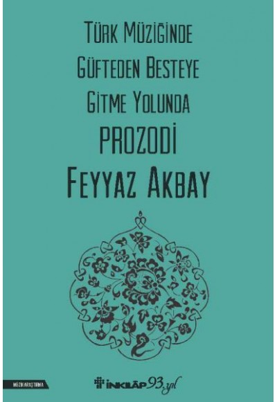 Türk Müziğinde Güfteden Besteye Gitme Yolunda Prozodi