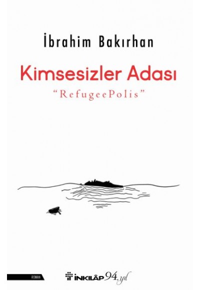 Kimsesizler Adası - "RefugeePolis"