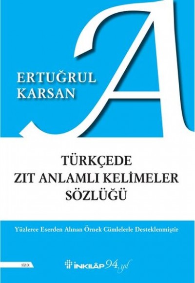 Türkçede Zıt Anlamlı Kelimeler Sözlüğü