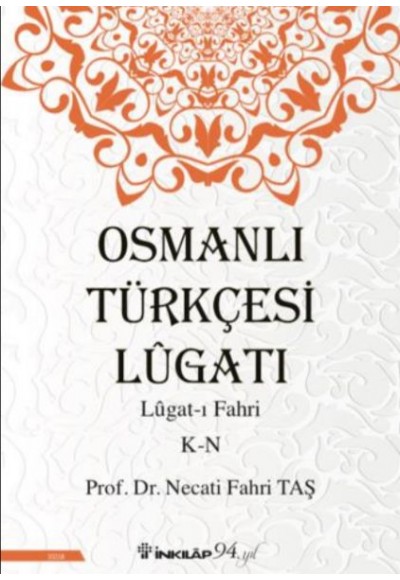 Osmanlı Türkçesi Lügatı - Lügatı  Fahri K - N