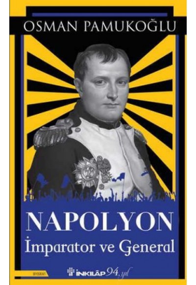 Napolyon - İmparator ve General