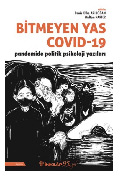 Bitmeyen Yas Covid-19 Pandemide Politik Psikoloji Yazıları
