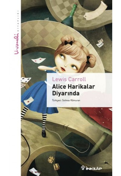 Alice Harikalar Diyarında - Livaneli Kitaplığı