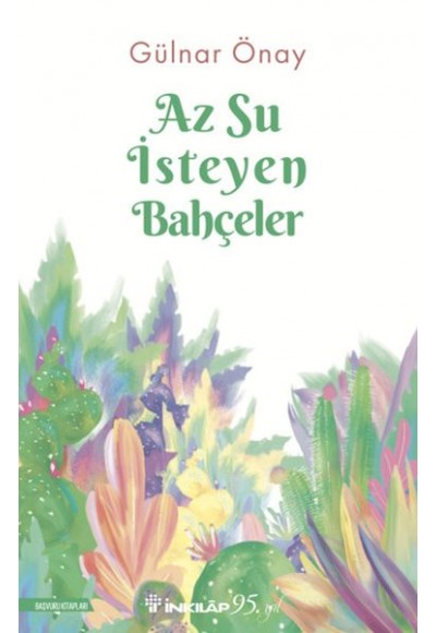Az Su İsteyen Bahçeler
