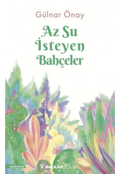 Az Su İsteyen Bahçeler