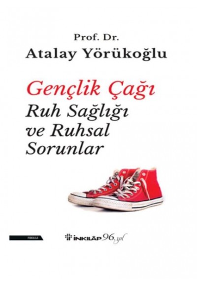 Gençlik Çağı Ruh Sağlığı ve Ruhsal Sorunlar