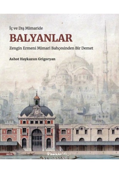 İç ve Dış Mimaride Balyanlar