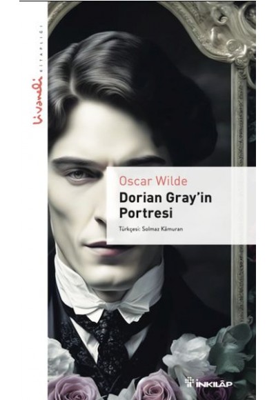 Dorian Gray'in Portresi - Livaneli Kitaplığı