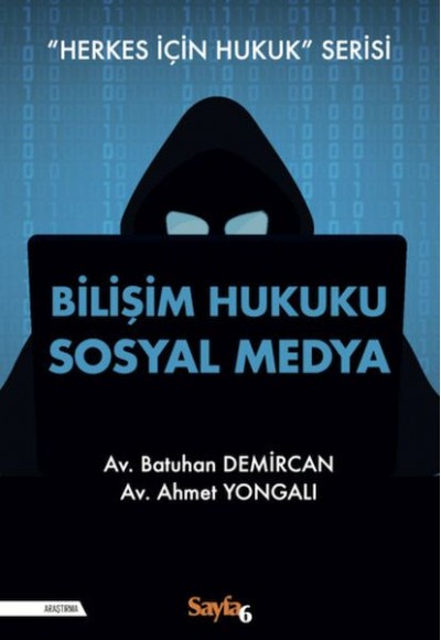 Bilişim Hukuku Sosyal Medya