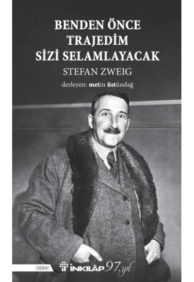 Benden Önce Trajedim Sizi Selamlayacak