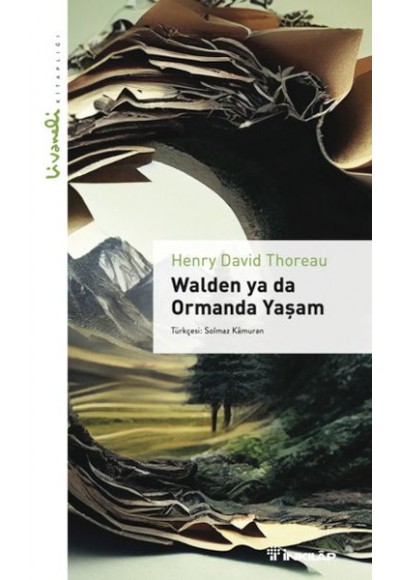 Walden ya da Ormanda Yaşam - Livaneli Kitaplığı