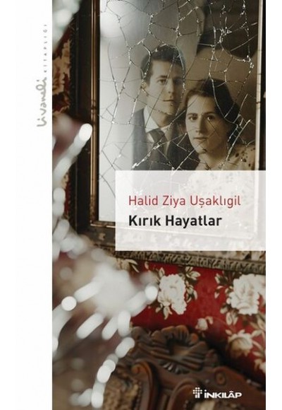 Kırık Hayatlar - Livaneli Kitaplığı