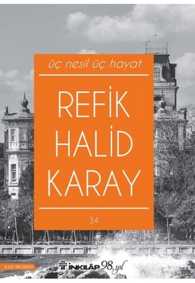 Üç Nesil Üç Hayat (Yeni Kapak)