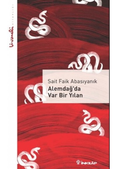 Alemdağ’da Var Bir Yılan - Livaneli Kitaplığı