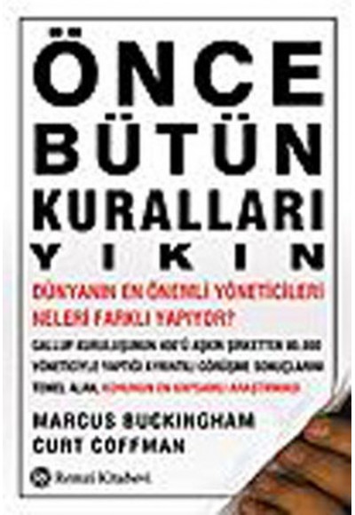 Önce Bütün Kuralları Yıkın