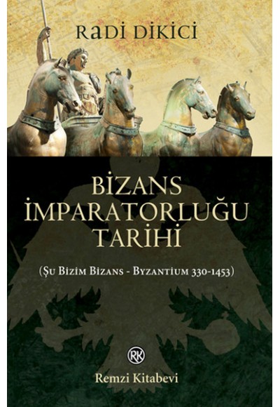 Bizans İmparatorluğu Tarihi