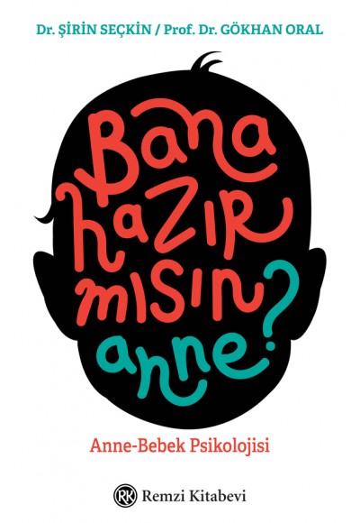 Bana Hazır mısın Anne? - Anne-Bebek Psikolojisi