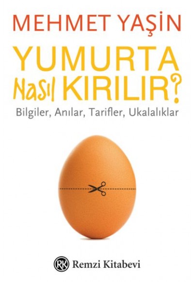 Yumurta Nasıl Kırılır?