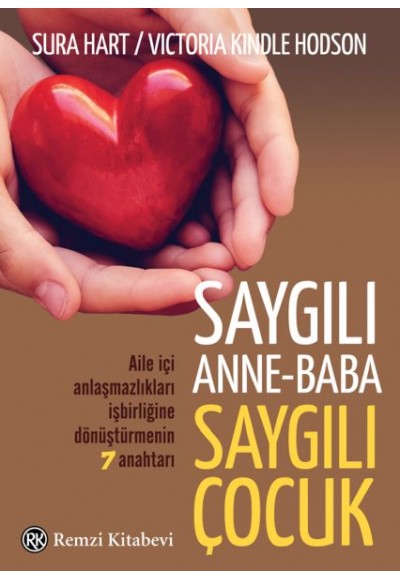 Saygılı Anne-Baba,	Saygılı Çocuk