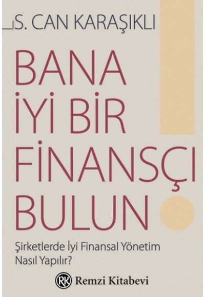 Bana İyi Bir Finansçı Bulun!