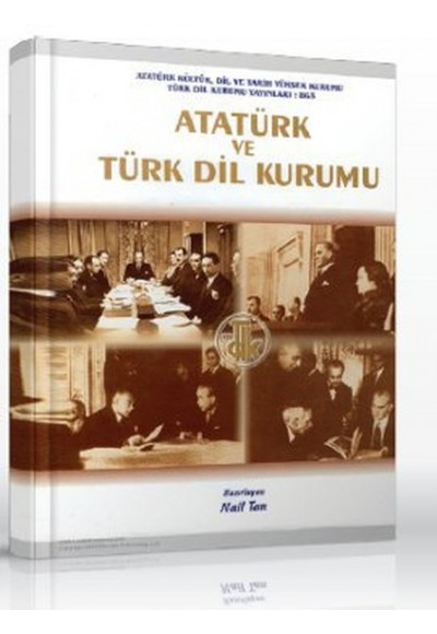 Atatürk ve Türk Dil Kurumu