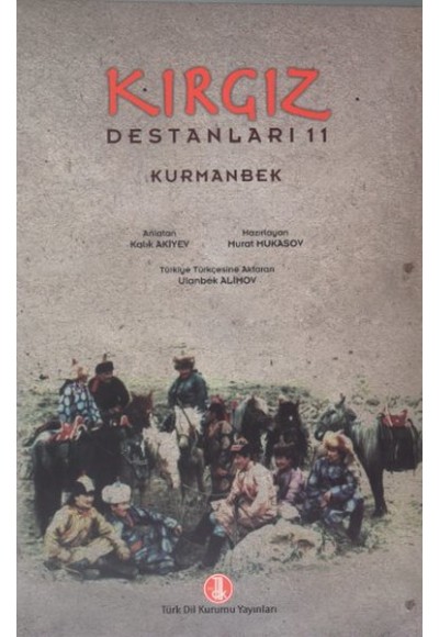 Kırgız Destanları 11: Kurmanbek
