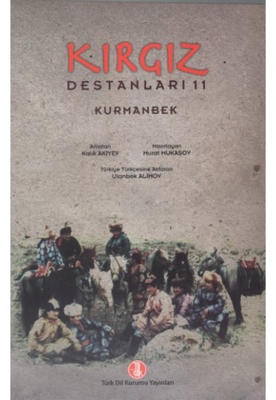 Kırgız Destanları 11: Kurmanbek