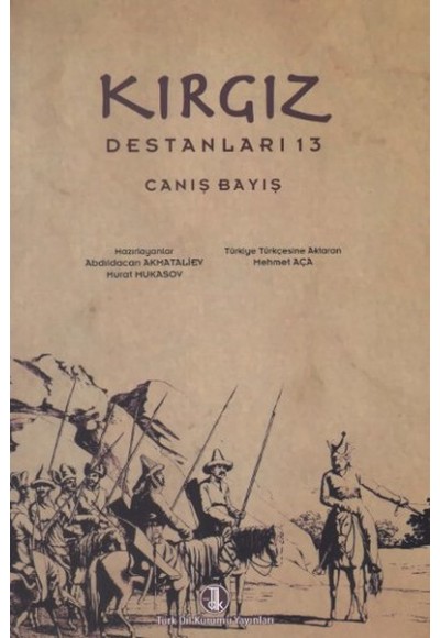 Kırgız Destanları 13: Canış Bayış