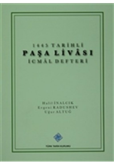 1445 Tarihli Paşa Livası İcmal Defteri