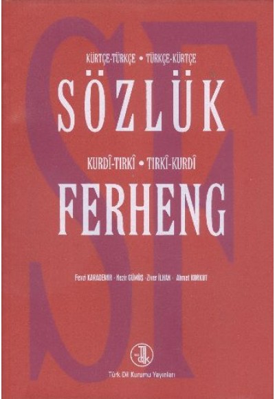 Sözlük Ferheng Kürtçe - Türkçe  - Kurdi - Tırki