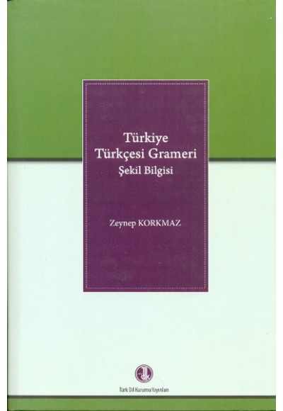 Türkiye Türkçesi Grameri Şekil Bilgisi