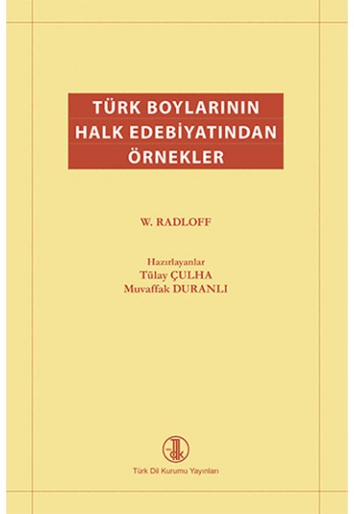 Türk Boylarının Halk Edebiyatından Örnekler