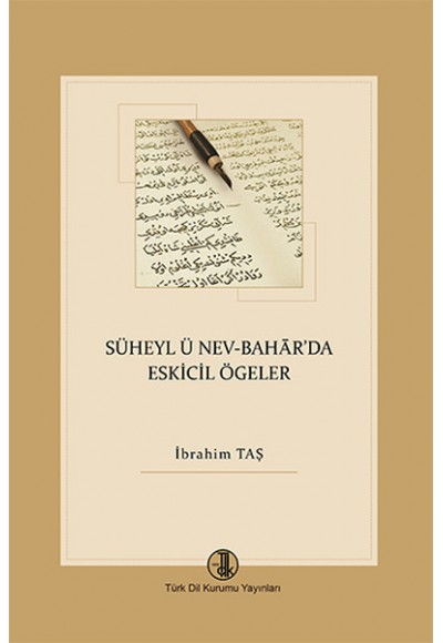 Süheyl ü Nev - Bahar'da Eskicil Ögeler